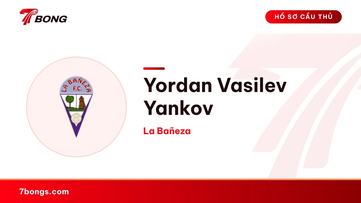 Yordan Vasilev Yankov — La Bañeza