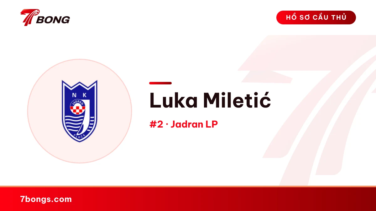 Luka Miletić — Jadran LP