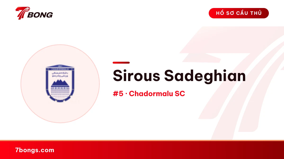Sirous Sadeghian — Chadormalu SC