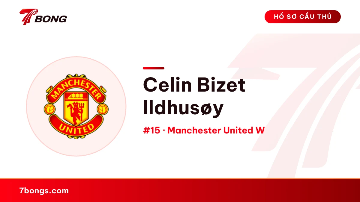 Celin Bizet Ildhusøy — Manchester United W