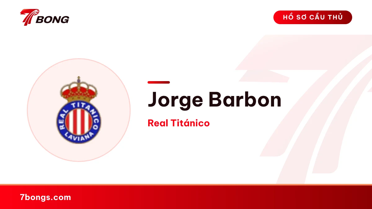 Jorge Barbon — Real Titánico