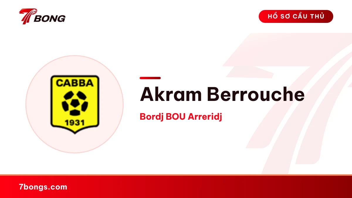 Akram Berrouche — Bordj BOU Arreridj