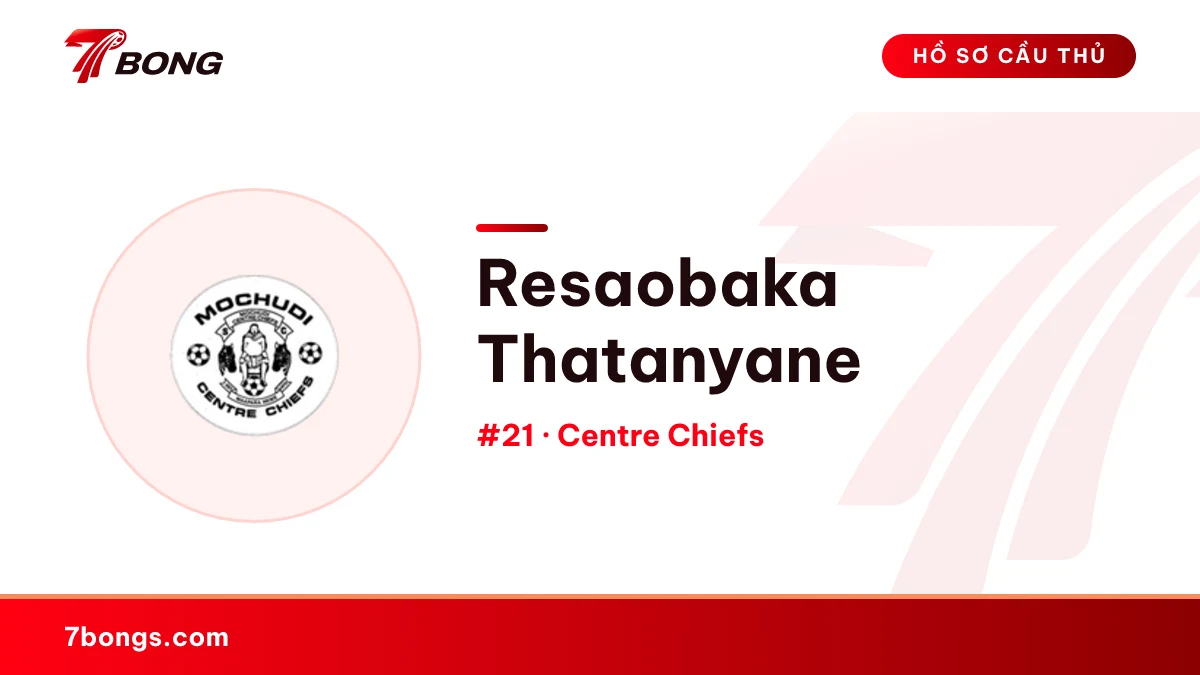 Resaobaka Thatanyane — Centre Chiefs