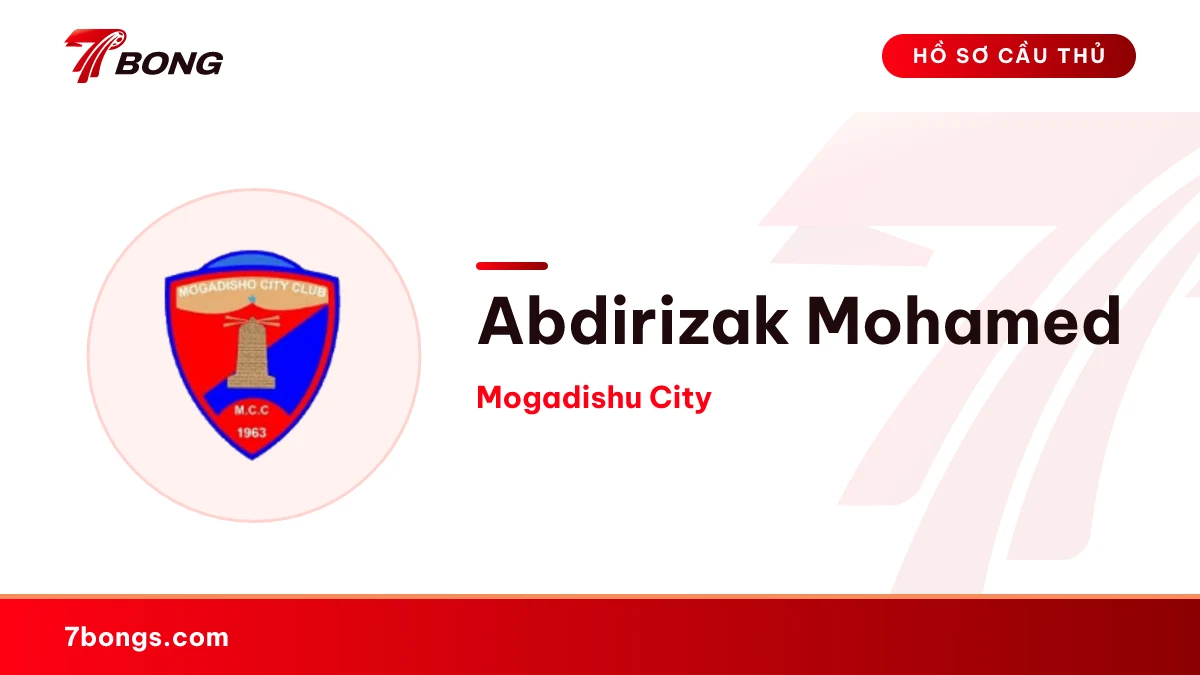 Abdirizak Mohamed — Mogadishu City