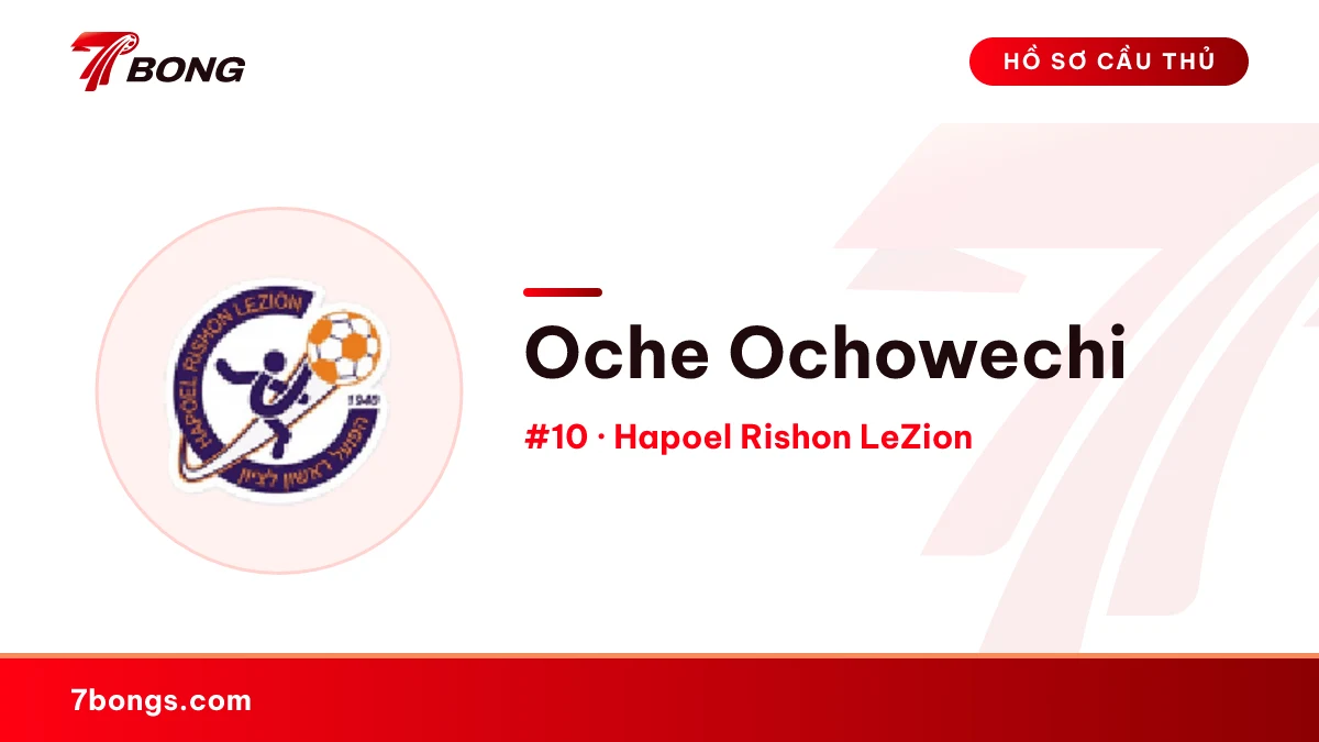 Oche Ochowechi — Hapoel Rishon LeZion