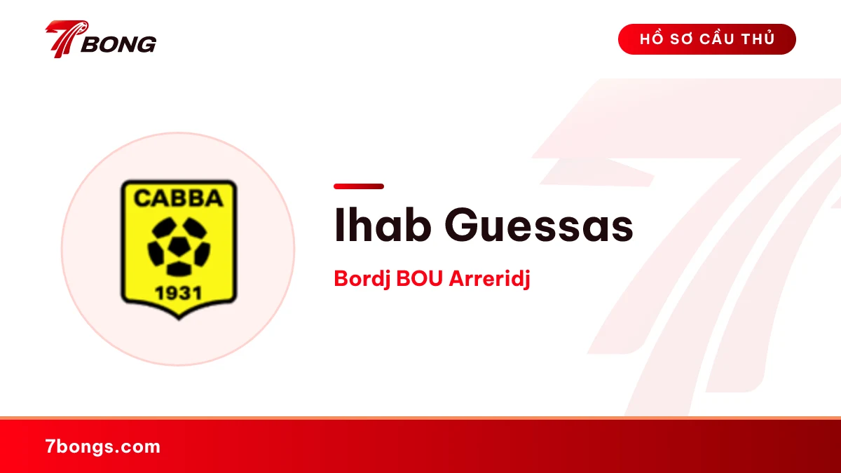 Ihab Guessas — Bordj BOU Arreridj