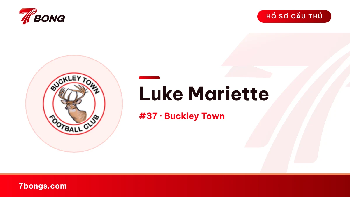 Luke Mariette — Buckley Town