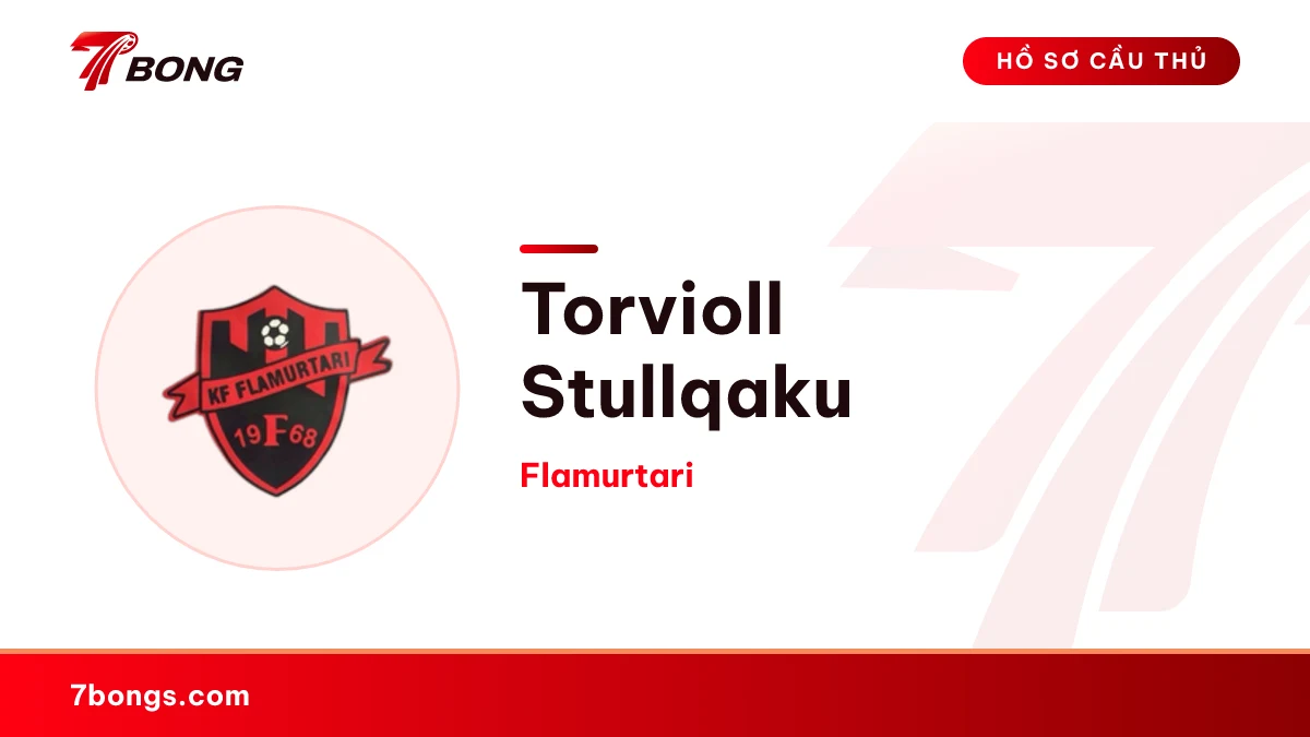 Torvioll Stullqaku — Flamurtari