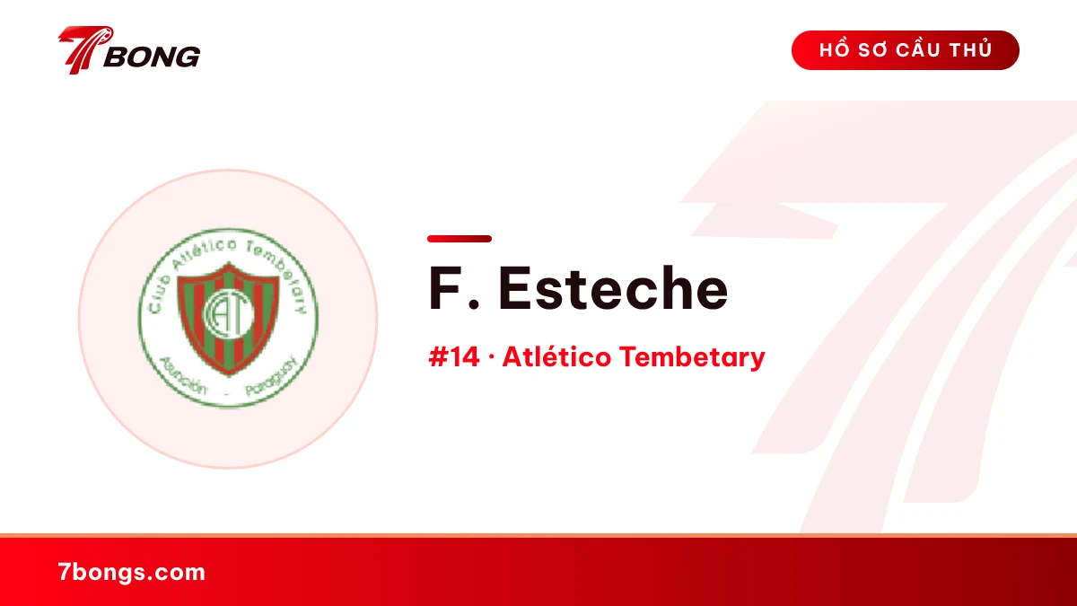 F. Esteche — Atlético Tembetary