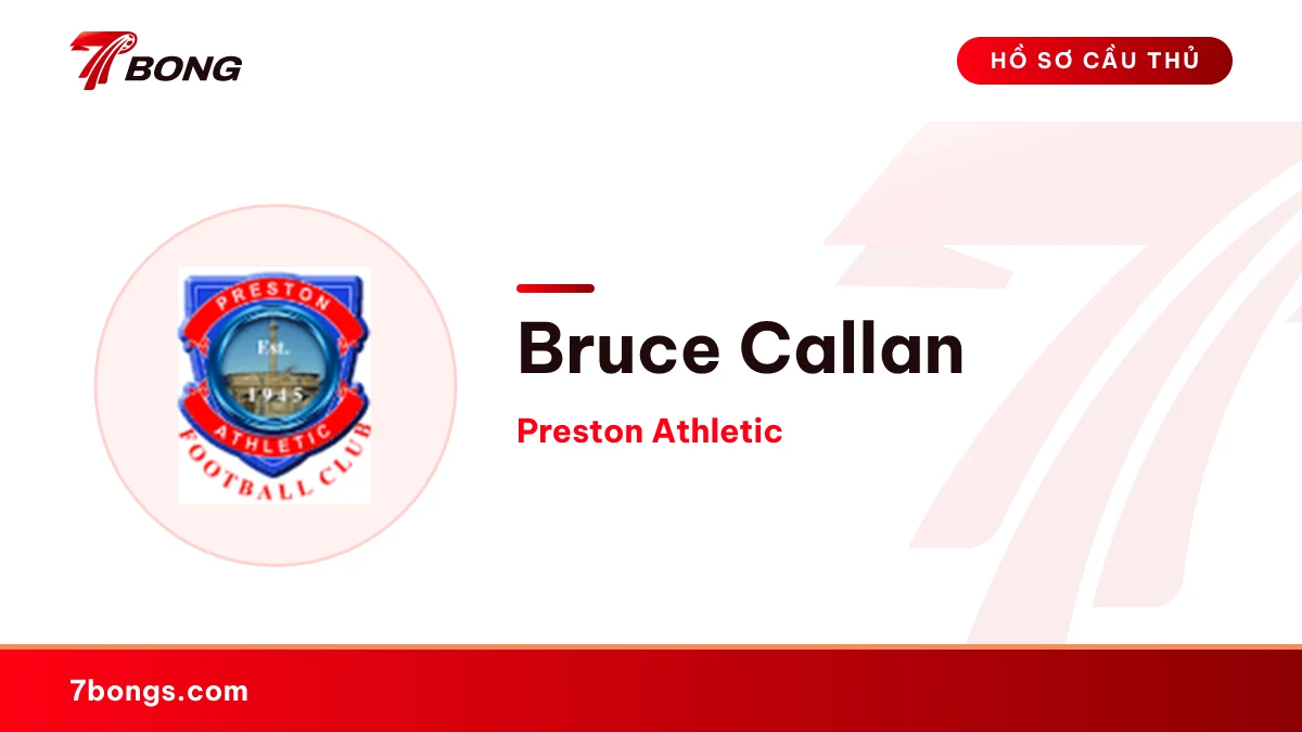 Bruce Callan — Preston Athletic