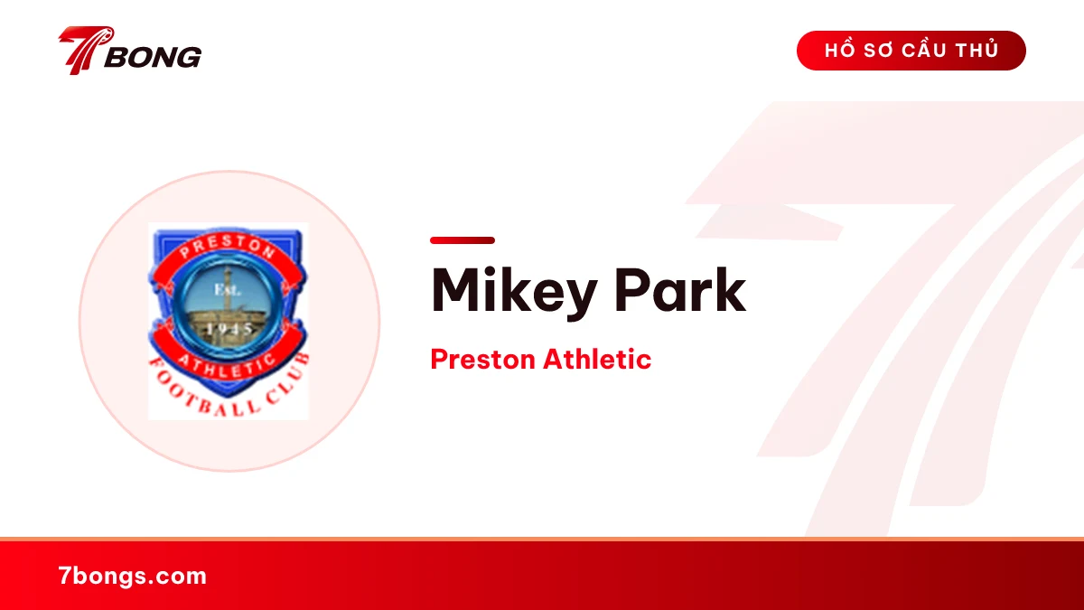 Mikey Park — Preston Athletic