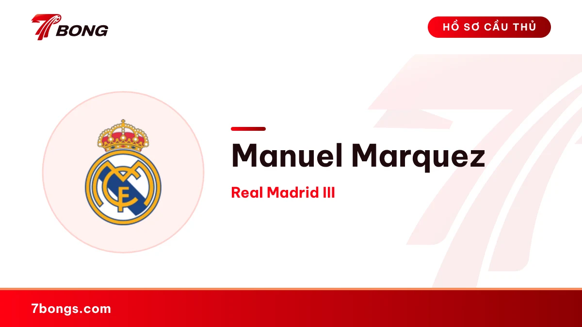 Manuel Marquez — Real Madrid III
