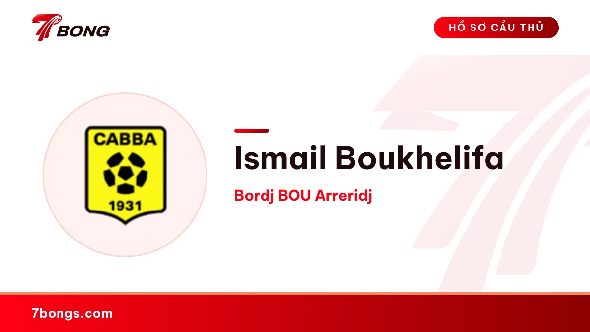 Ismail Boukhelifa — Bordj BOU Arreridj