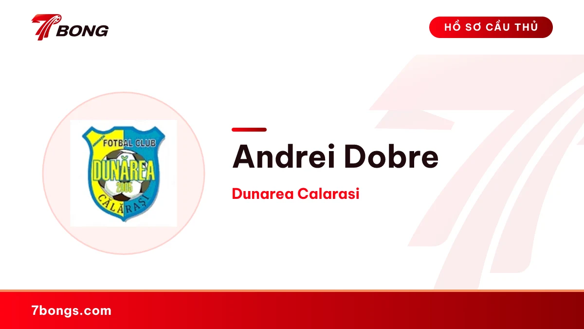 Andrei Dobre — Dunarea Calarasi