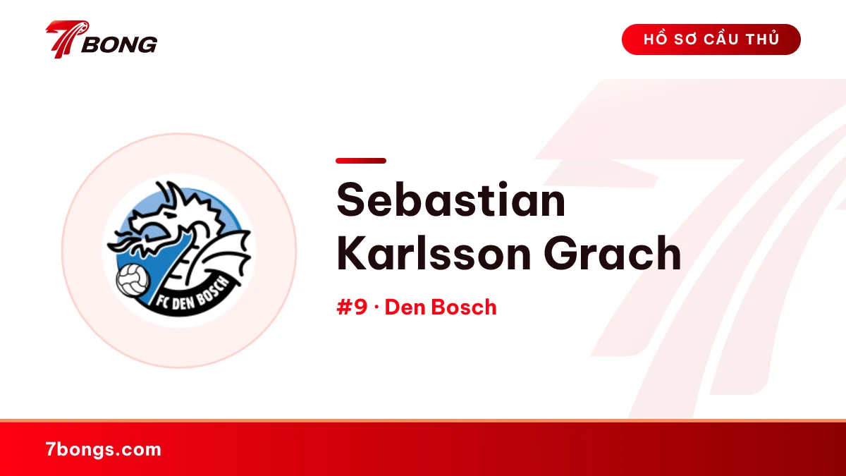 Sebastian Karlsson Grach — Den Bosch