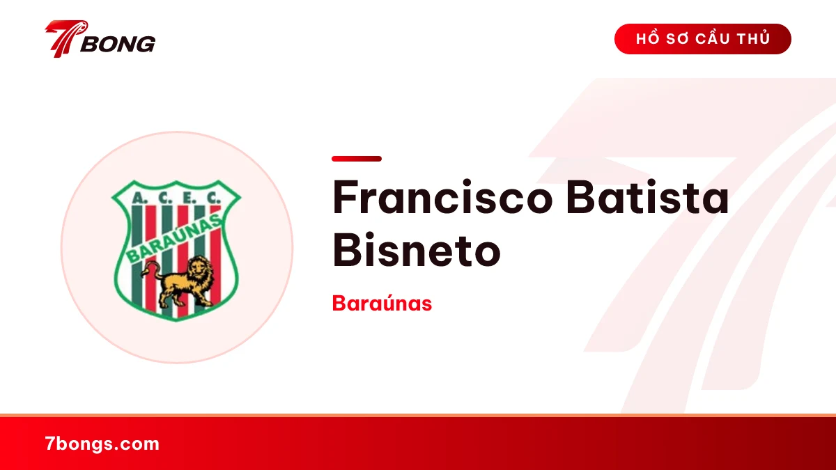 Francisco Batista Bisneto — Baraúnas