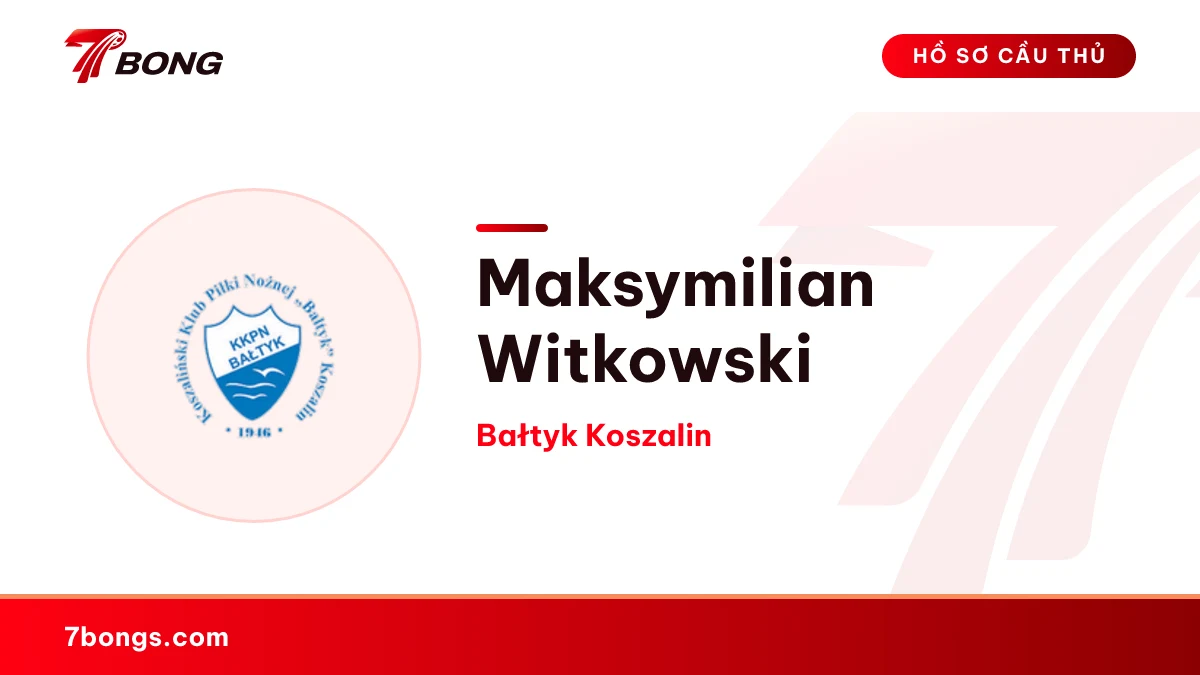 Maksymilian Witkowski — Bałtyk Koszalin