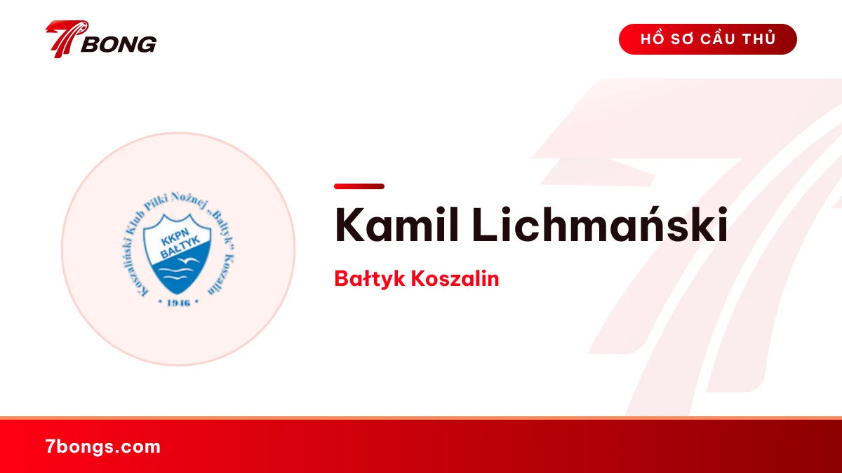 Kamil Lichmański — Bałtyk Koszalin