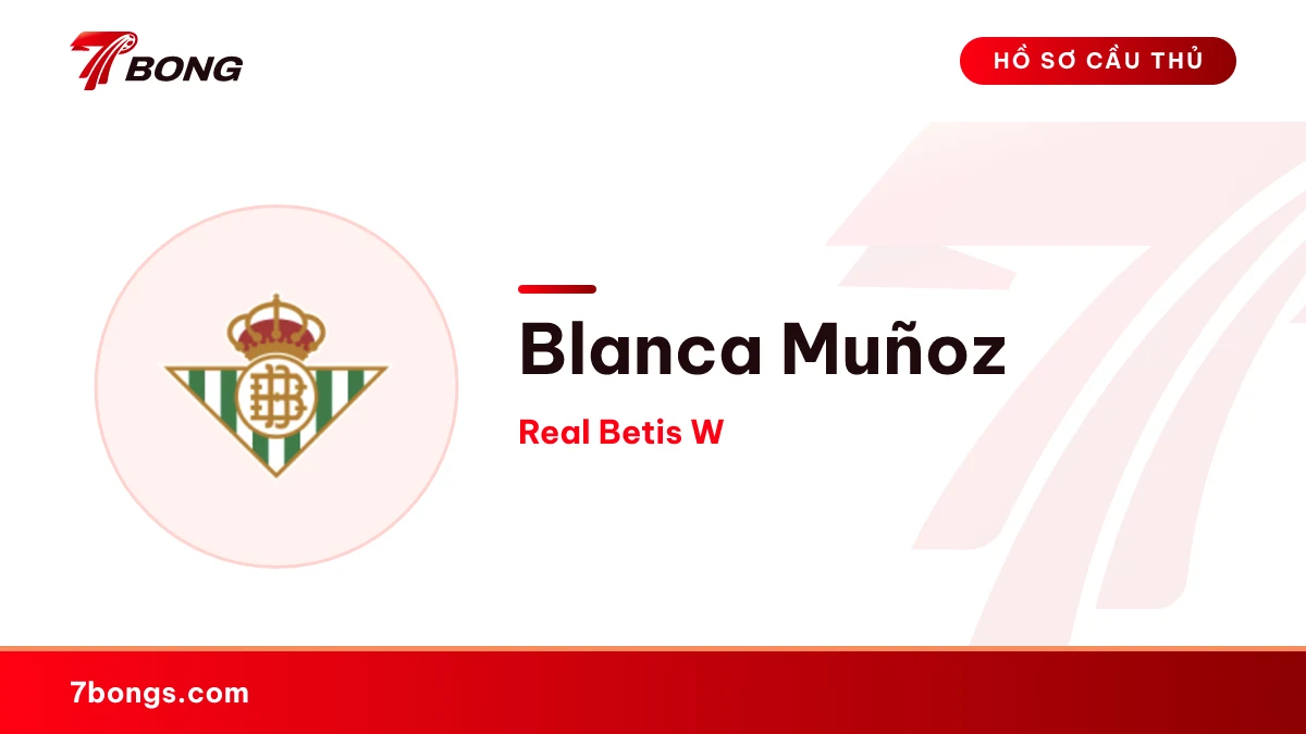 Blanca Muñoz — Real Betis W