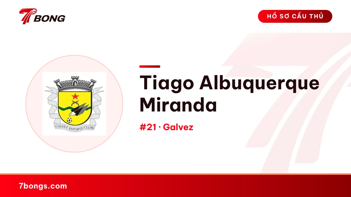 Tiago Albuquerque Miranda — Galvez
