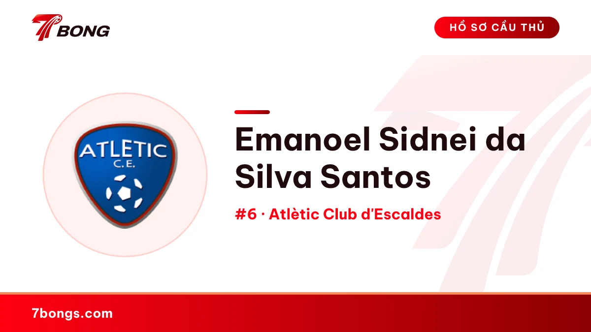 Emanoel Sidnei da Silva Santos — Atlètic Club d'Escaldes