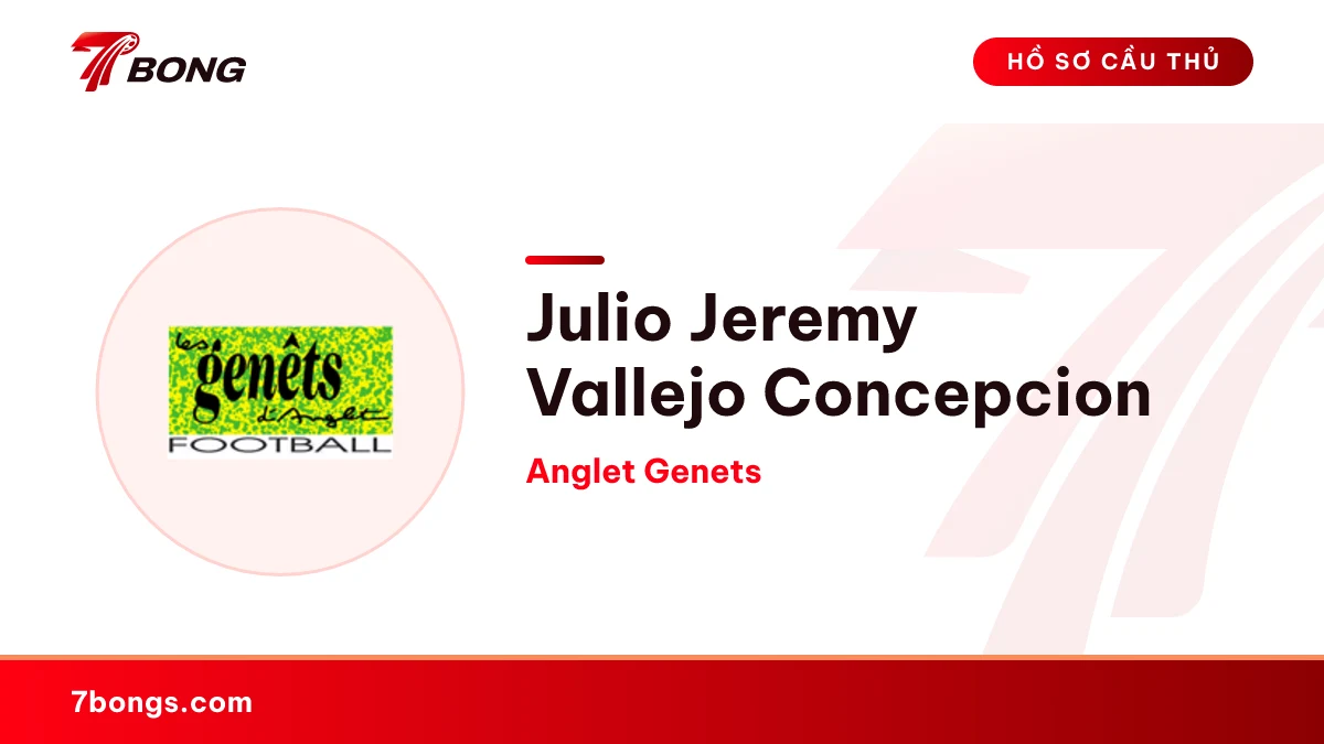 Julio Jeremy Vallejo Concepcion — Anglet Genets
