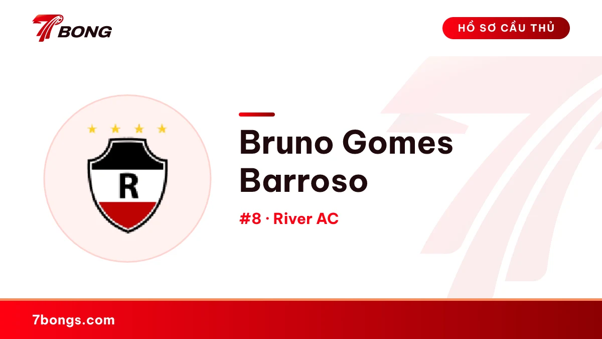 Bruno Gomes Barroso — River AC