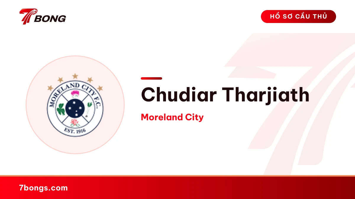 Chudiar Tharjiath — Moreland City