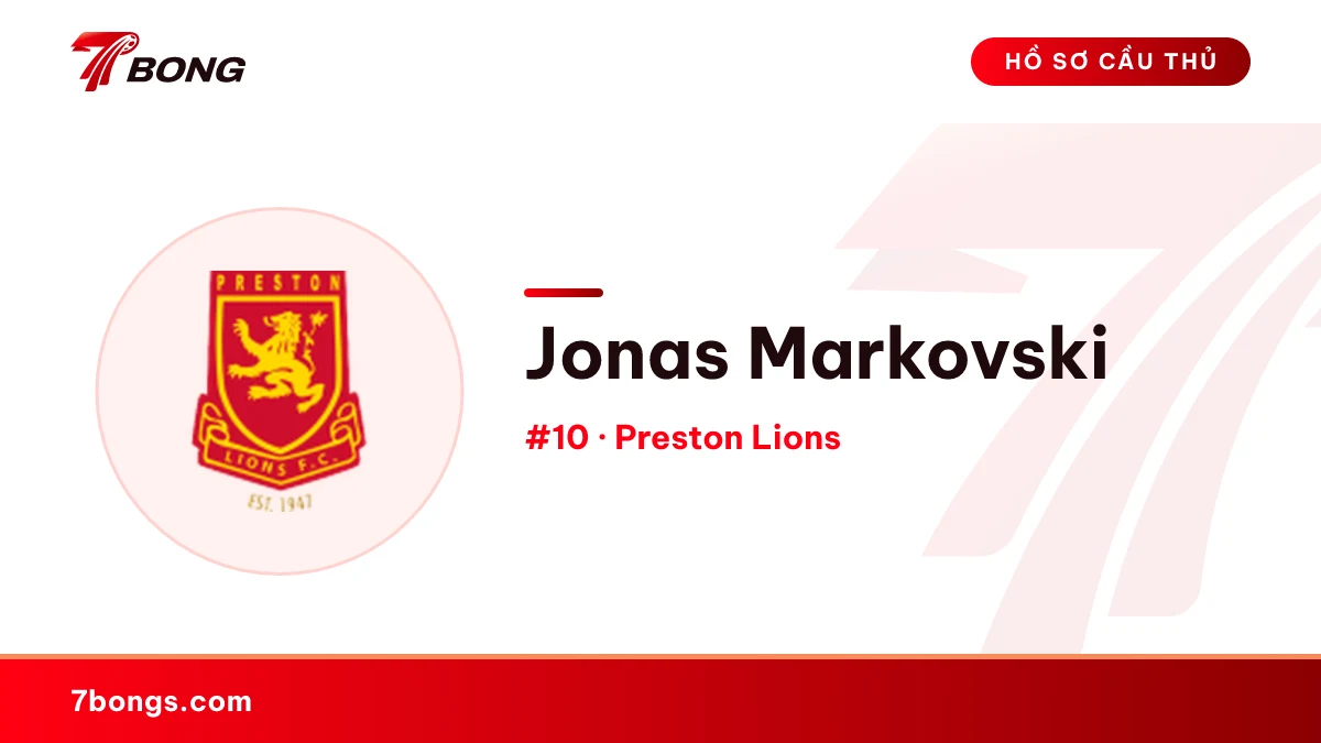 Jonas Markovski — Preston Lions
