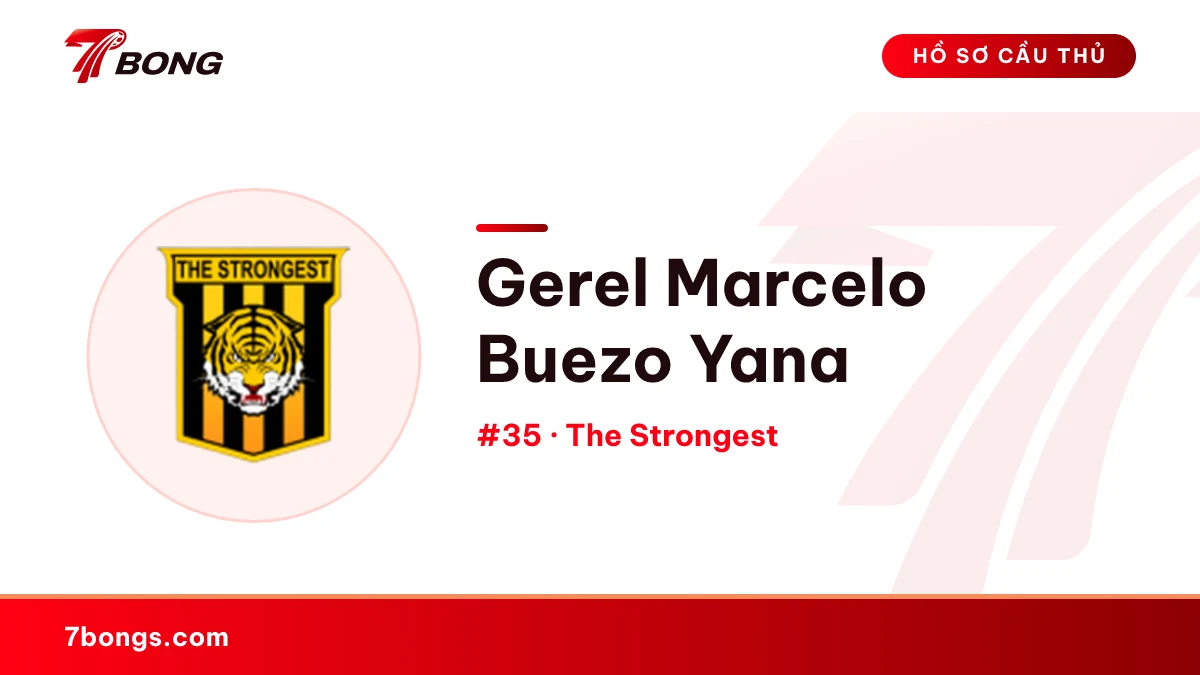 Gerel Marcelo Buezo Yana — The Strongest