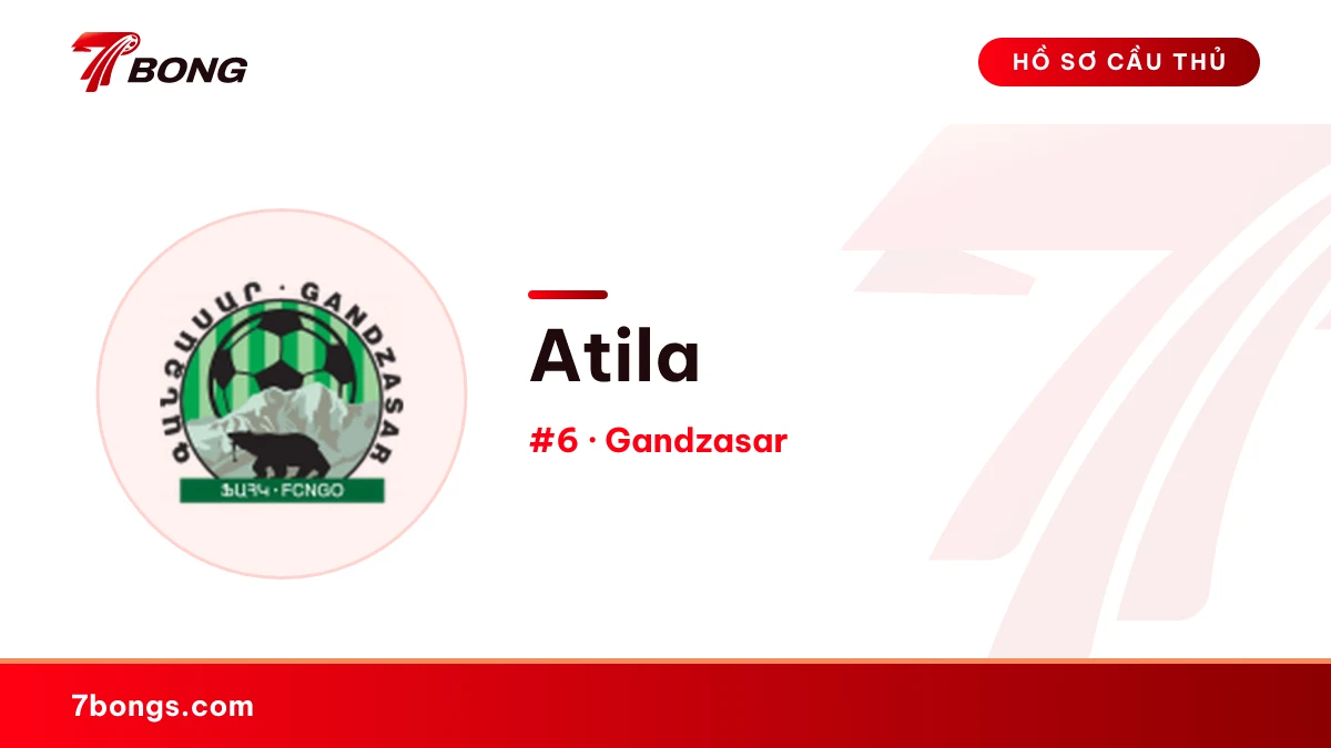 Atila — Gandzasar