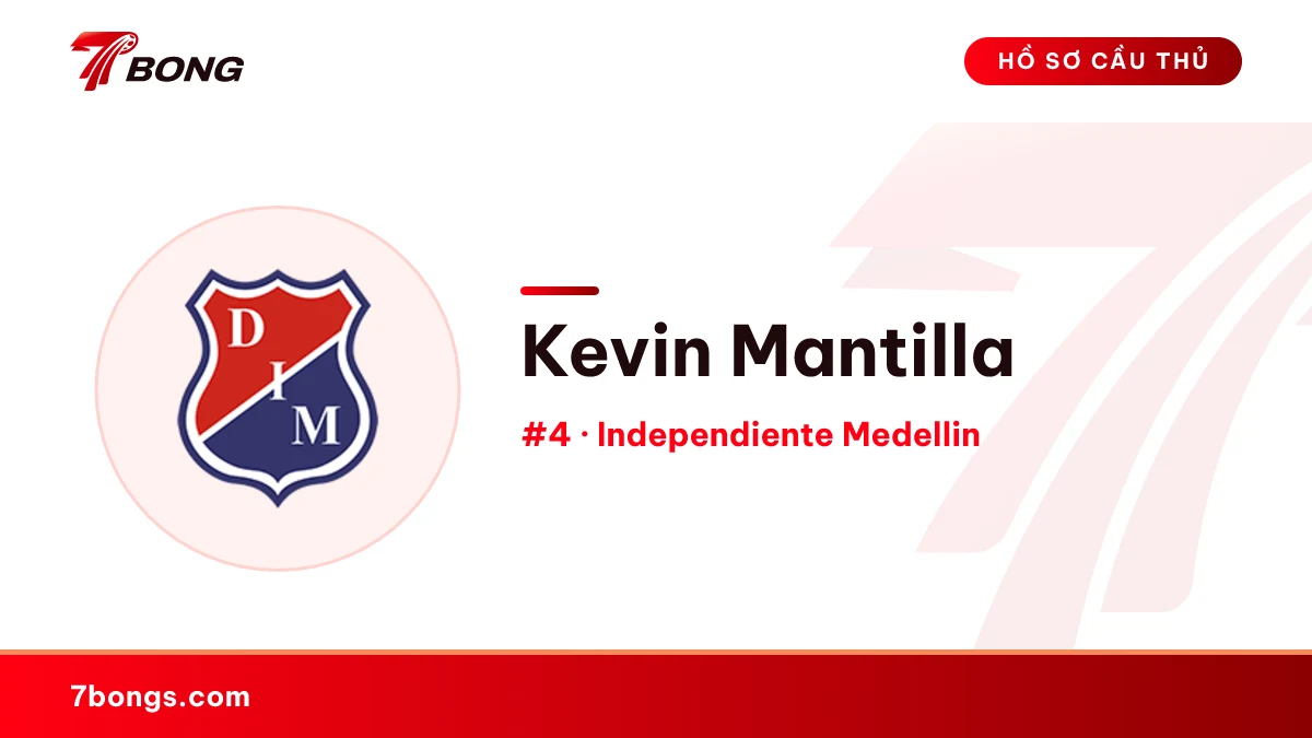Kevin Mantilla — Independiente Medellin