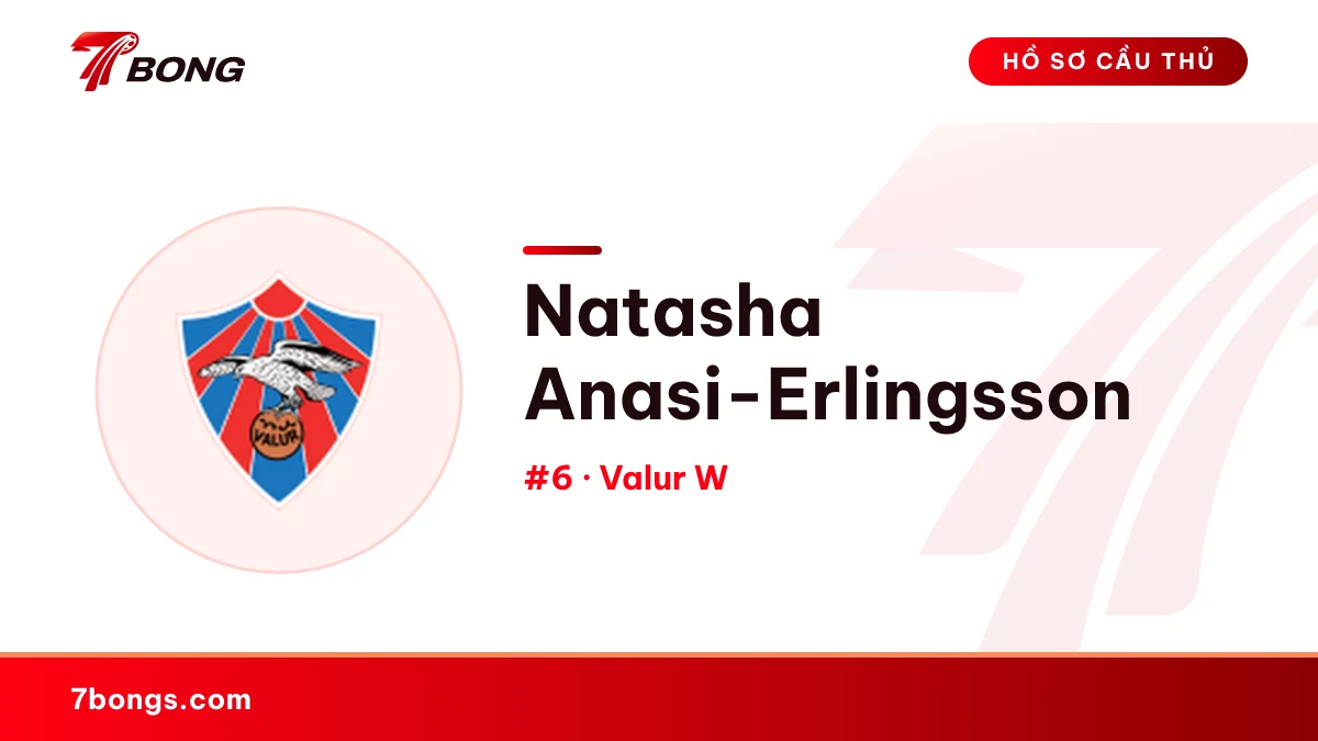 Natasha Anasi-Erlingsson — Valur W
