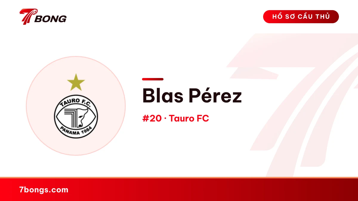 Blas Pérez — Tauro FC