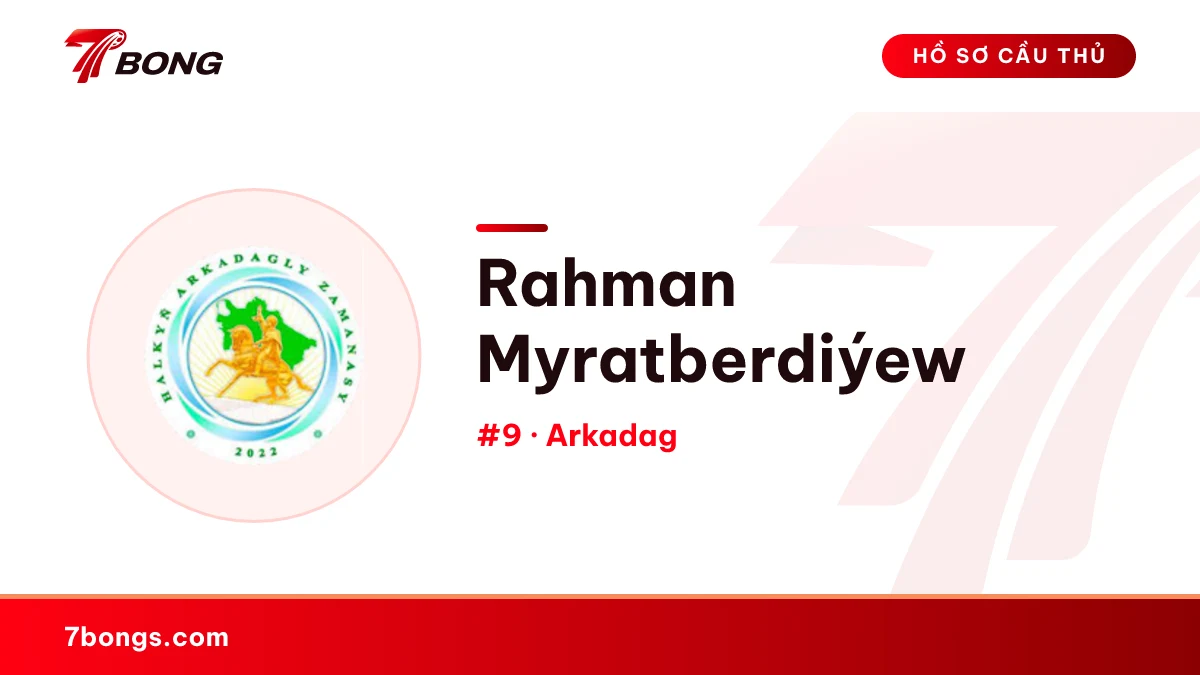 Rahman Myratberdiýew — Arkadag