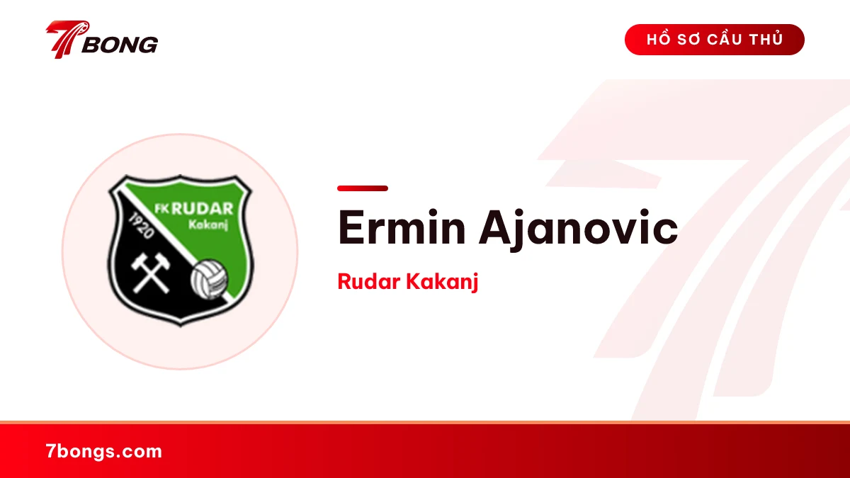 Ermin Ajanovic — Rudar Kakanj