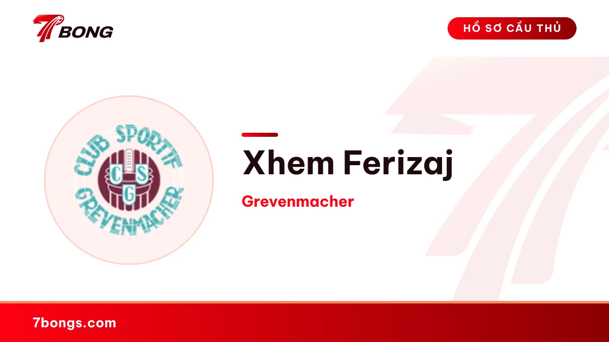 Xhem Ferizaj — Grevenmacher