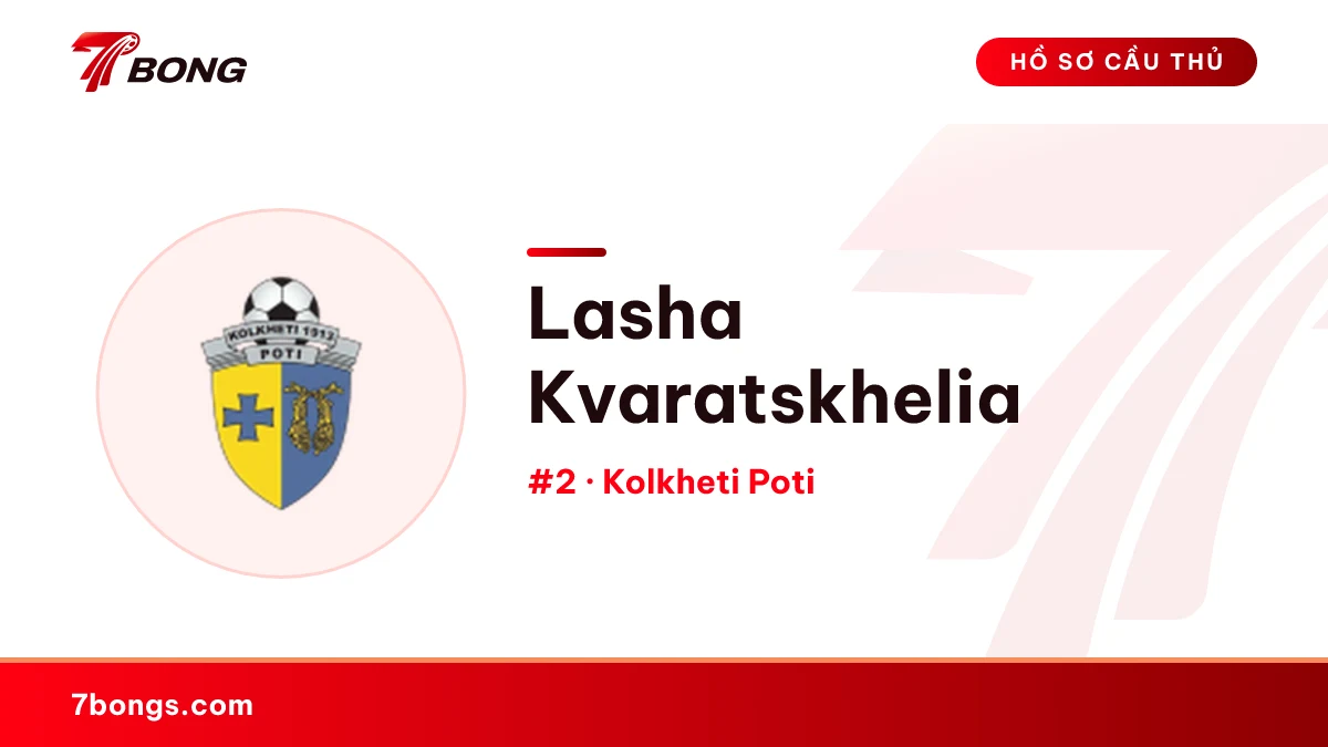 Lasha Kvaratskhelia — Kolkheti Poti