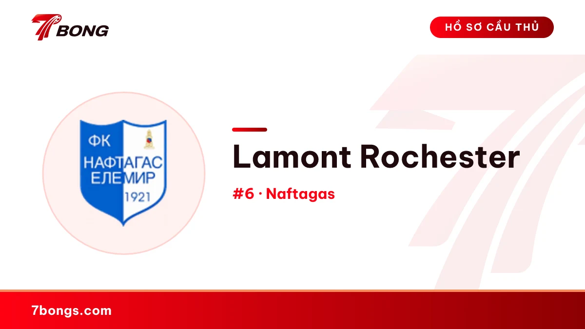 Lamont Rochester — Naftagas