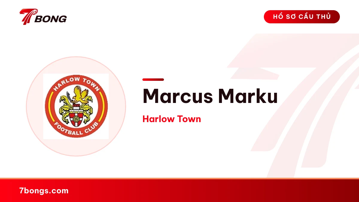 Marcus Marku — Harlow Town