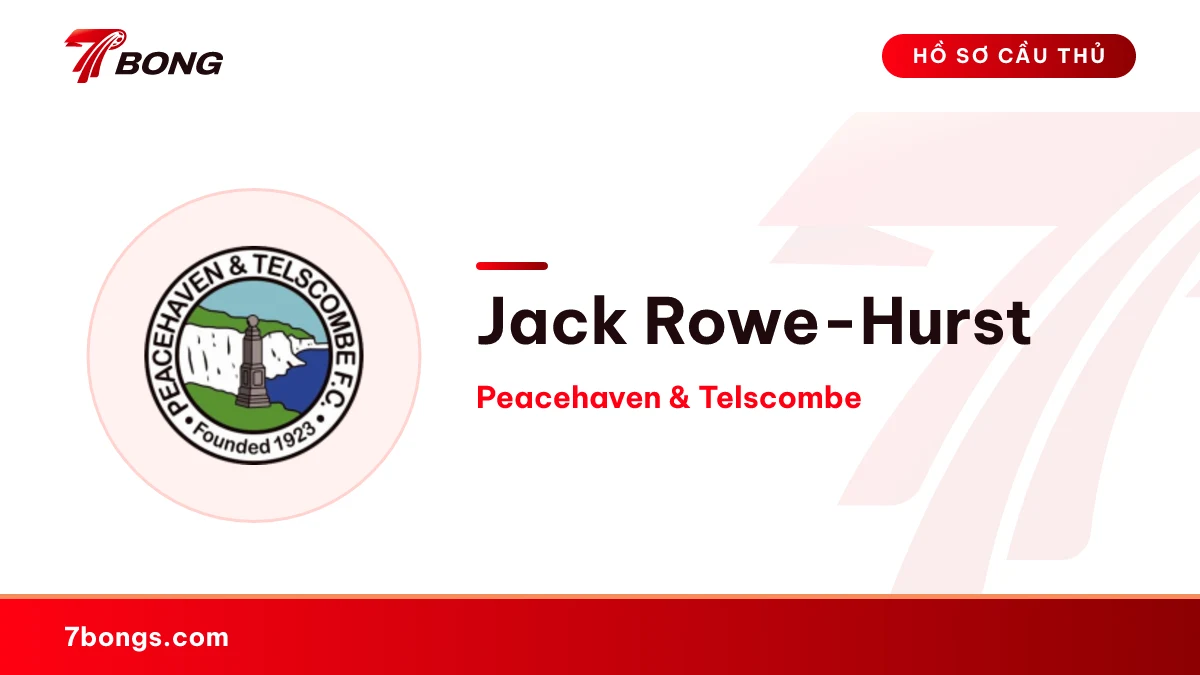 Jack Rowe-Hurst — Peacehaven & Telscombe