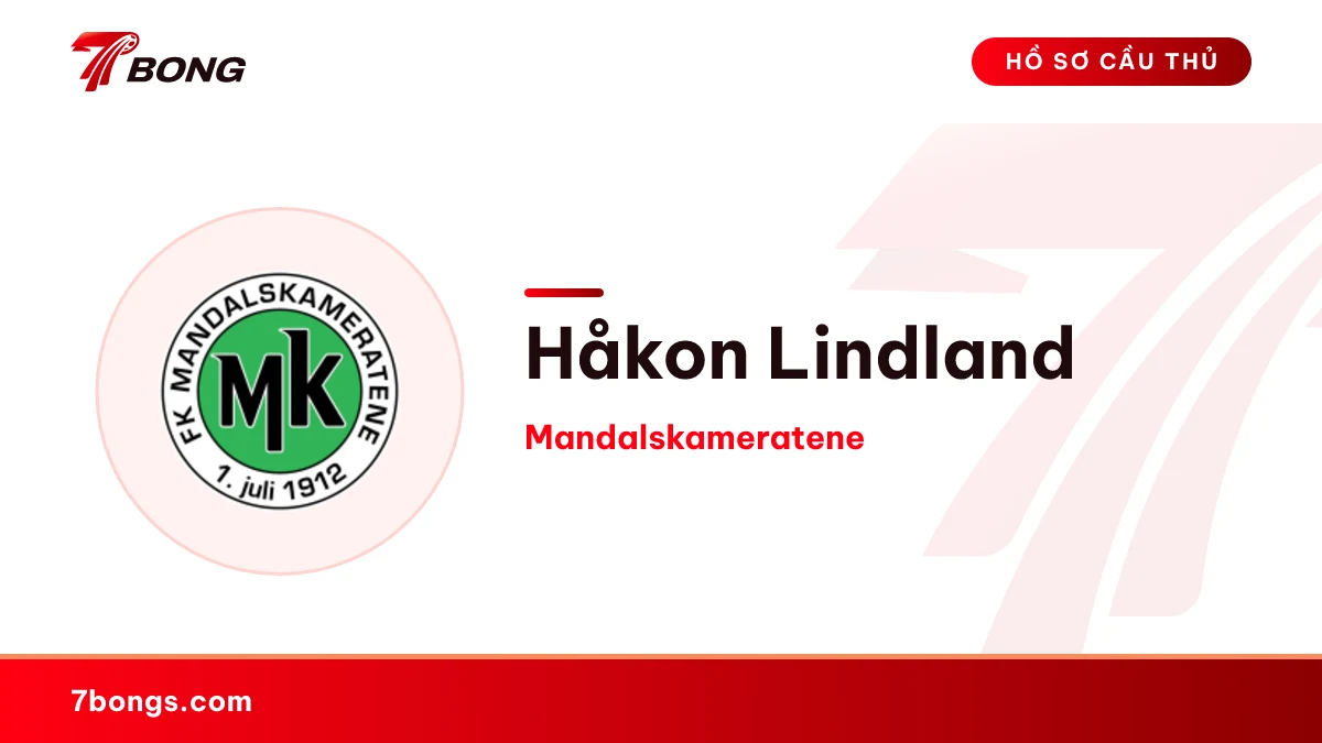 Håkon Lindland — Mandalskameratene