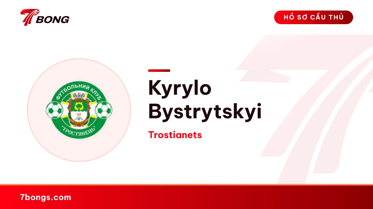 Kyrylo Bystrytskyi — Trostianets