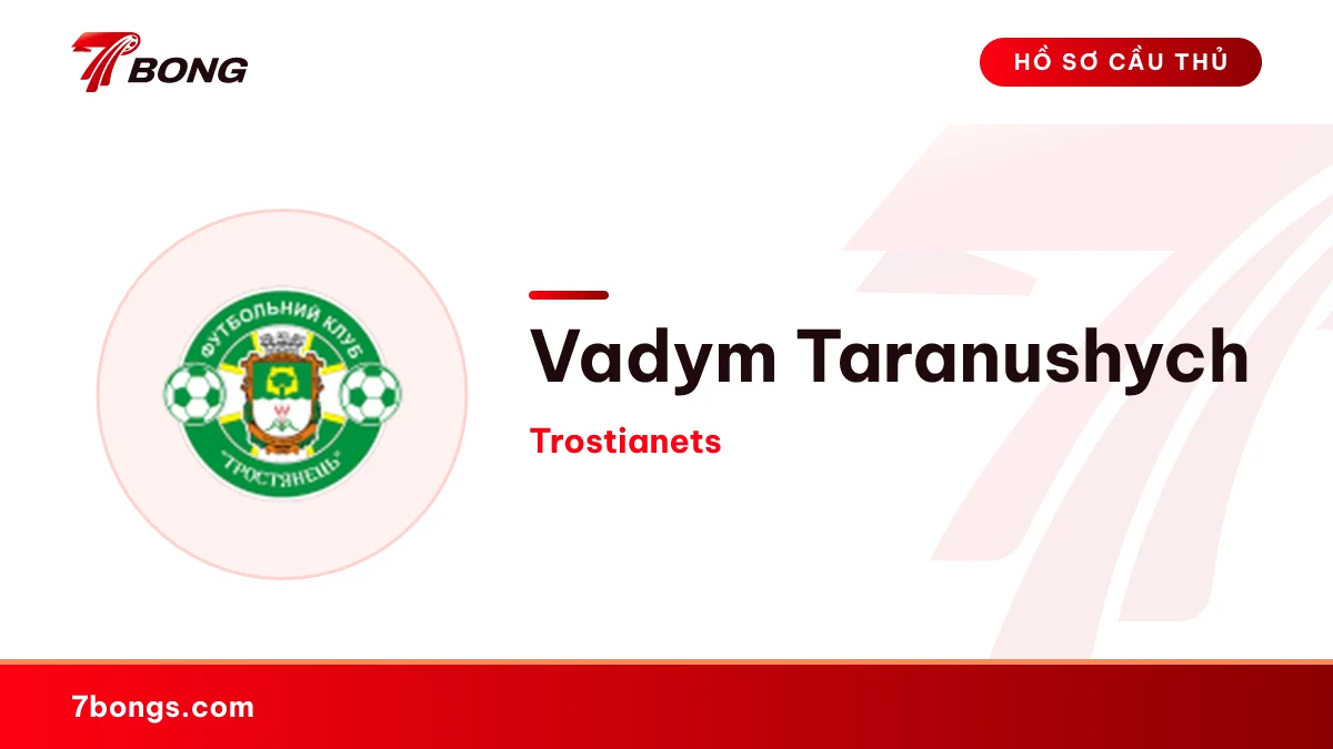 Vadym Taranushych — Trostianets