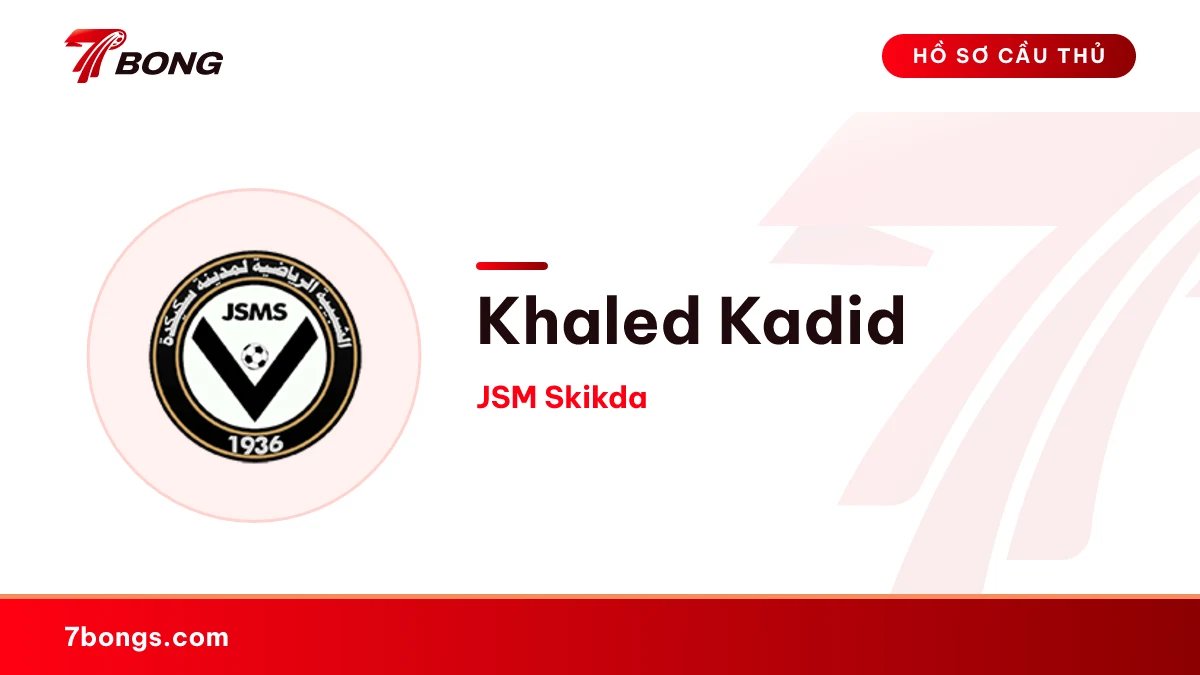 Khaled Kadid — JSM Skikda