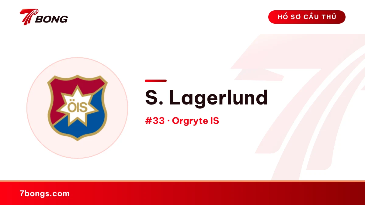 S. Lagerlund — Orgryte IS