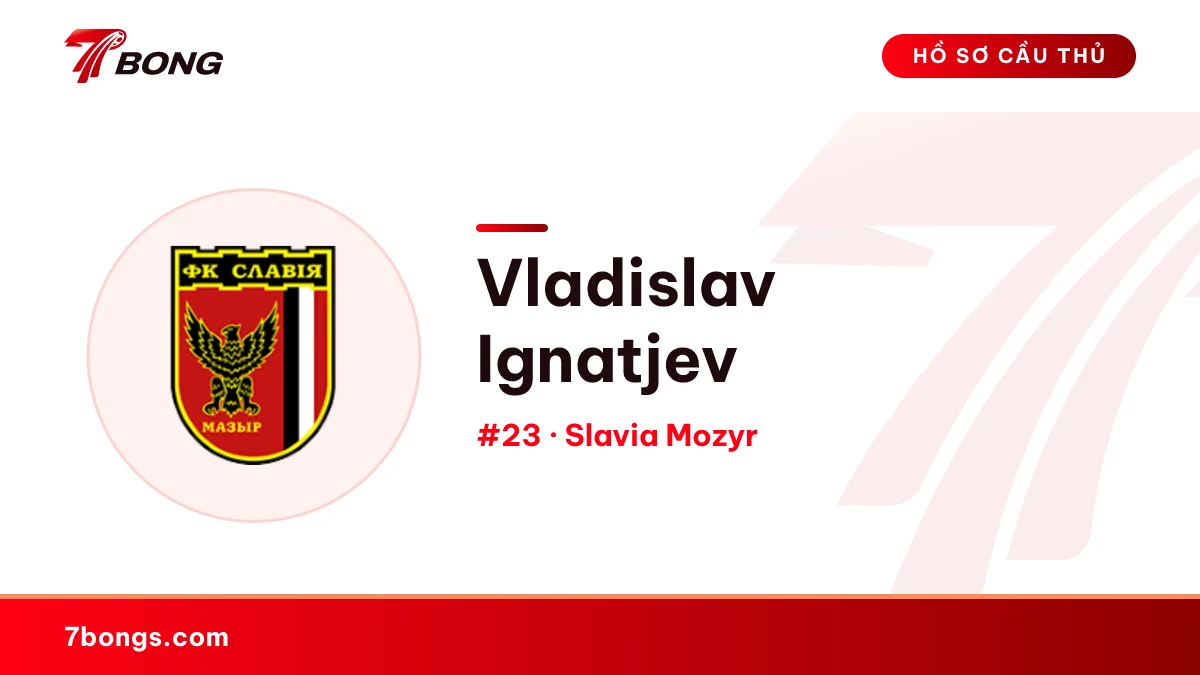 Vladislav Ignatjev — Slavia Mozyr