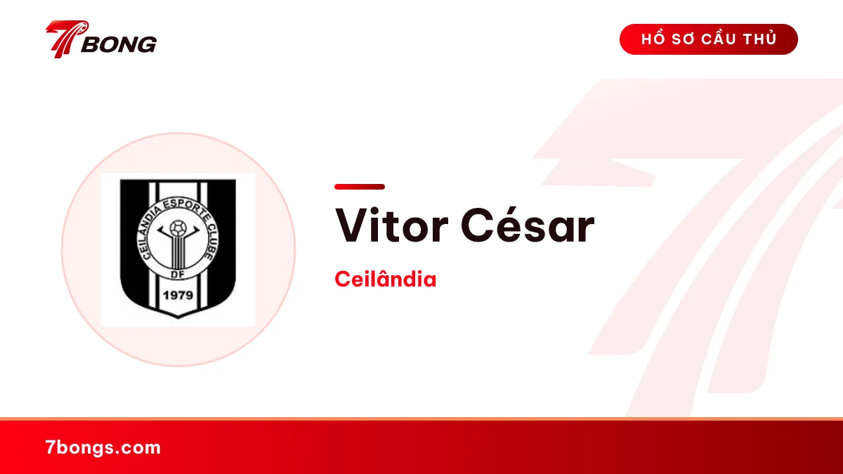 Vitor César — Ceilândia