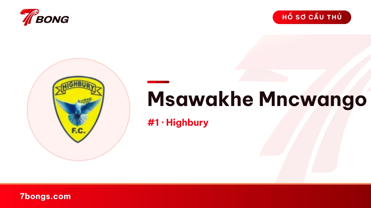 Msawakhe Mncwango — Highbury