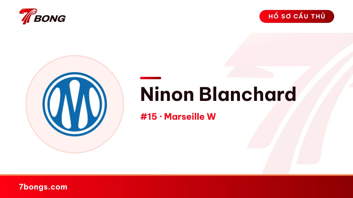 Ninon Blanchard — Marseille W